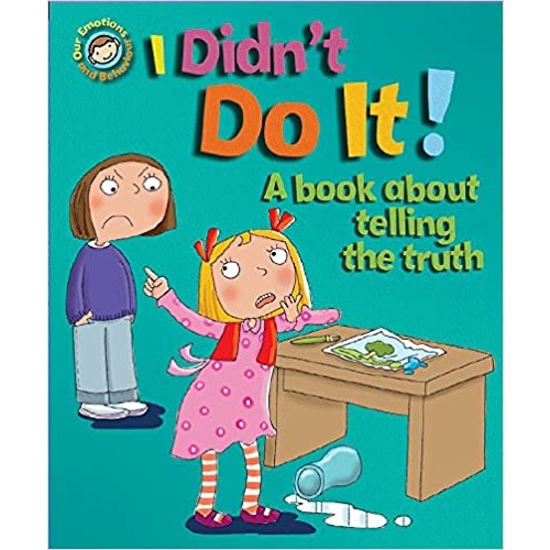 I Didn’t Do It – A book about telling the truth
