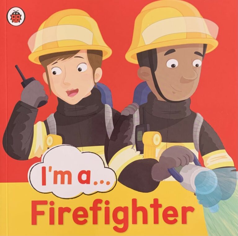 I’m a Firefighter