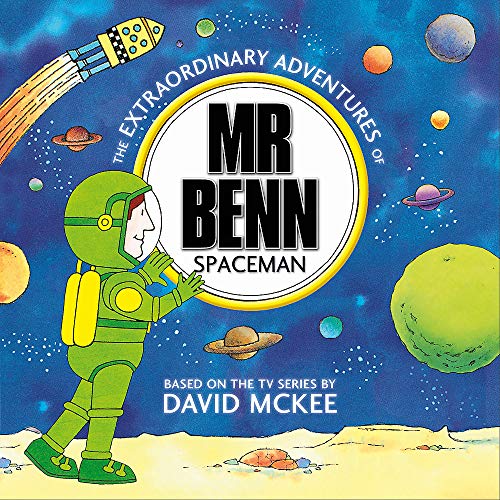 The Extraordinary Adventures of Mr Benn Spaceman