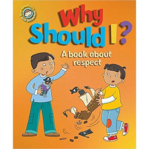Why Should I? A book about respect