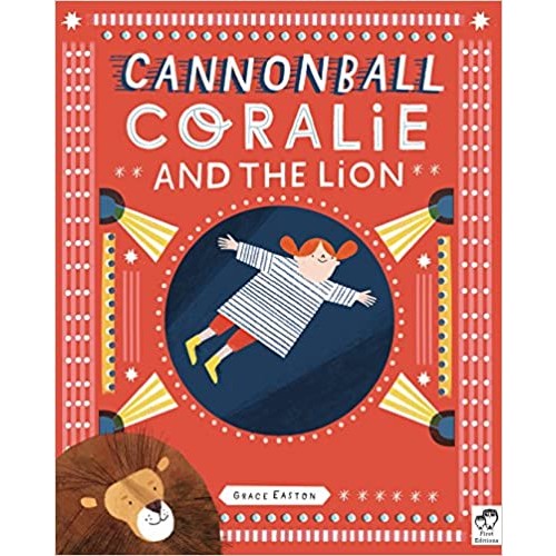 Cannonball Coralie and the Lion