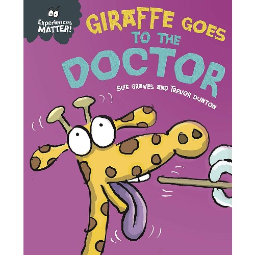 Giraffe Goes To The Doctor