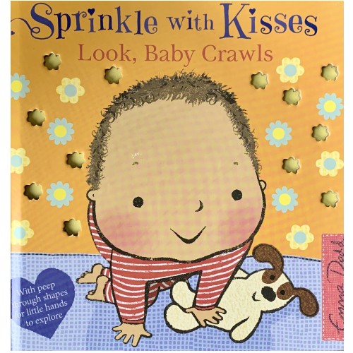 Sprinkle with Kisses – Look, Baby Crawls