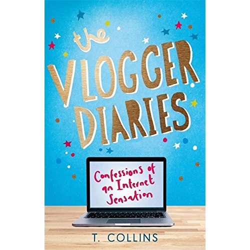 The Vlogger Diaries – Confessions of an Internet Sensation.
