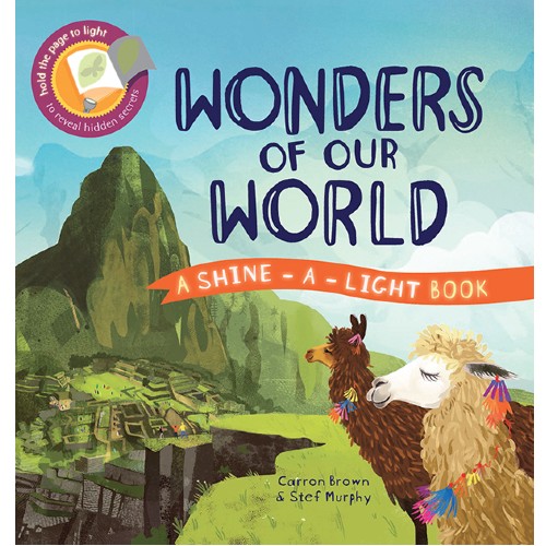 Wonders Of Our World – A Shine a Light Book