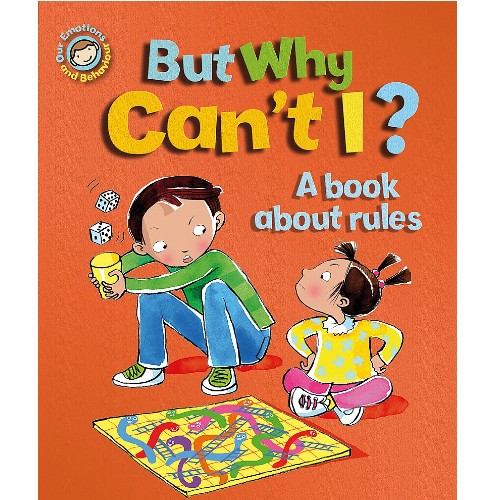 But Why Can’t I? A book about rules