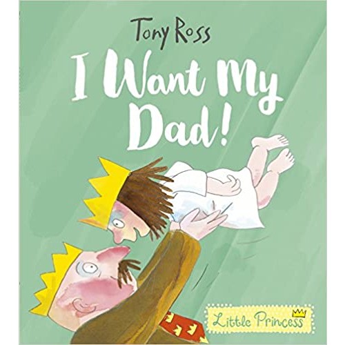 I Want My Dad!