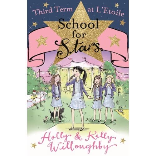 Third Term at L’Etoile School for Stars
