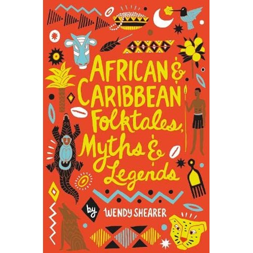 African and Caribbean Folktales, Myths and Legends